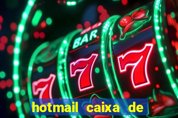 hotmail caixa de entrada entrar